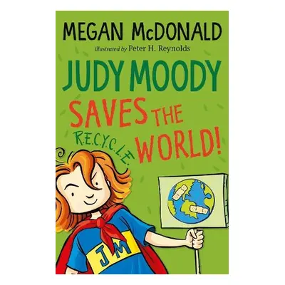 Judy Moody Saves the World! - McDonald, Megan