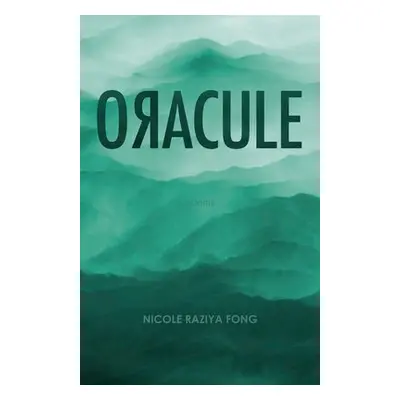 O?ACULE - Nicole Fong