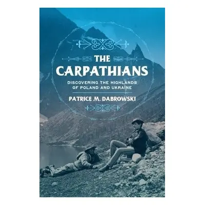 Carpathians - Dabrowski, Patrice M.