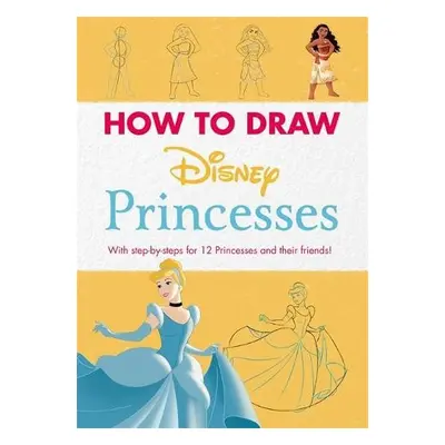 Disney: How to Draw Princesses - Walt Disney