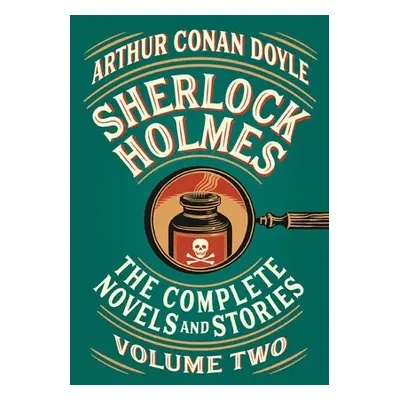 Sherlock Holmes: The Complete Novels and Stories, Volume II - Doyle, Arthur Conan