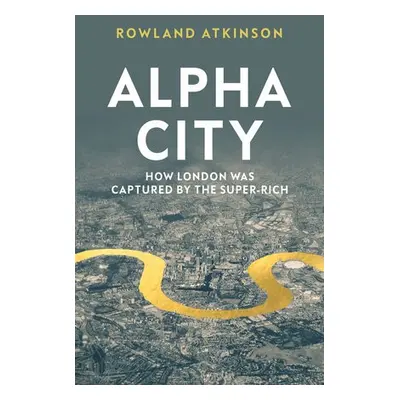 Alpha City - Atkinson, Rowland