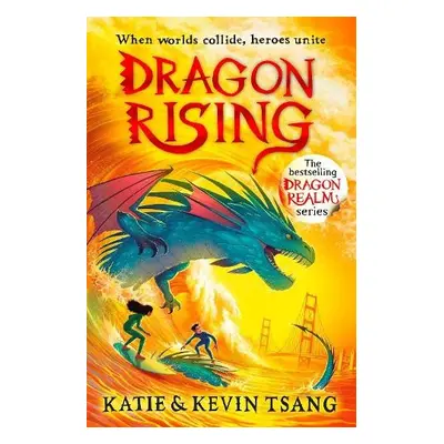 Dragon Rising - Tsang, Katie a Tsang, Kevin