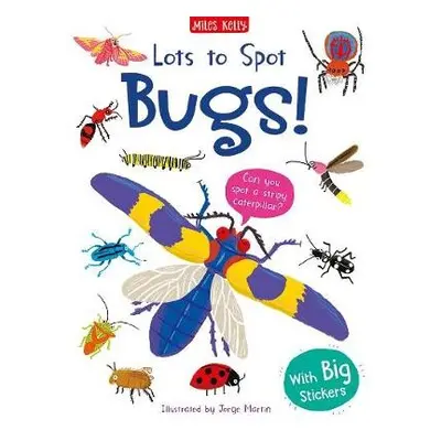 Lots to Spot Sticker Book: Bugs! - Johnson, Amy