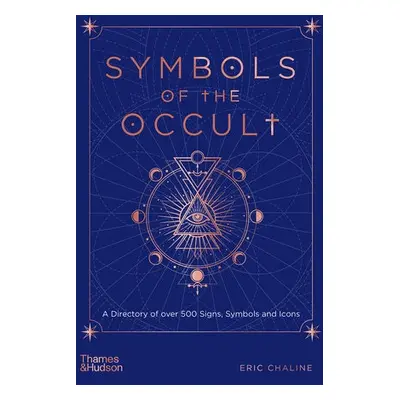 Symbols of the Occult - Chaline, Eric