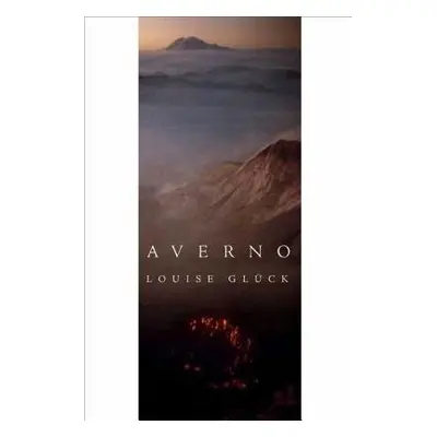 Averno - Gluck, Louise