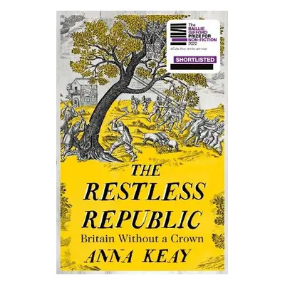 Restless Republic - Keay, Anna