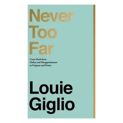 Never Too Far - Giglio, Louie