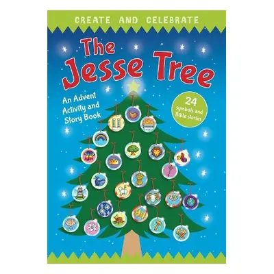 Create and Celebrate: The Jesse Tree - Lock, Richard Littledale, Deborah