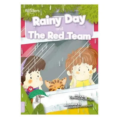 Rainy Day and The Red Team - McMullen, Gemma