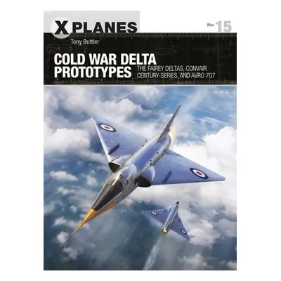 Cold War Delta Prototypes - Buttler, Tony