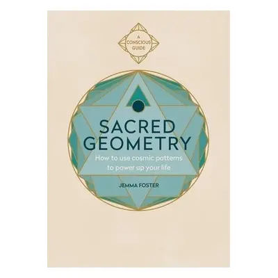 Sacred Geometry - Foster, Jemma