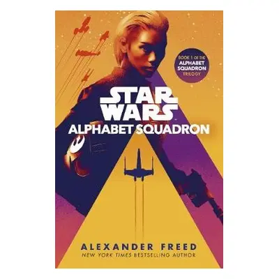 Alphabet Squadron - Freed, Alexander