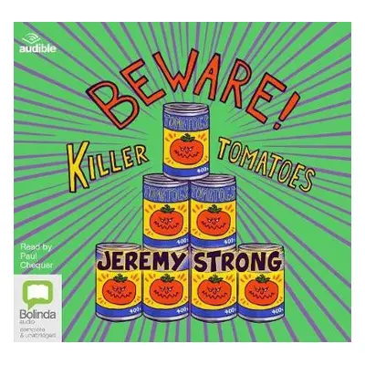 Beware! Killer Tomatoes - Strong, Jeremy