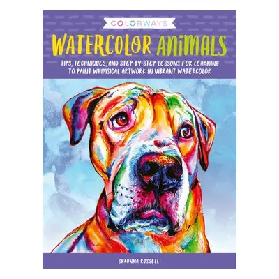 Colorways: Watercolor Animals - Russell, Shaunna