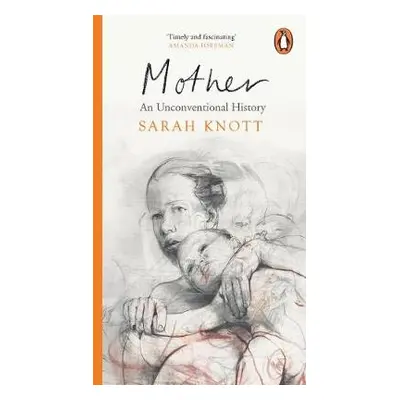 Mother - Knott, Sarah