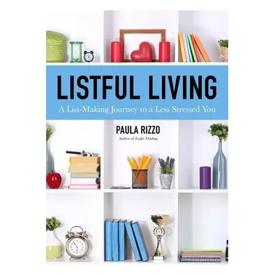 Listful Living - Rizzo, Paula