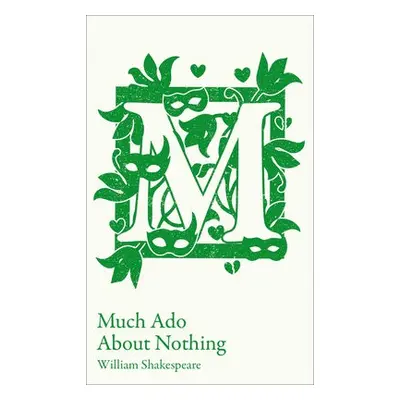 Much Ado About Nothing - Shakespeare, William