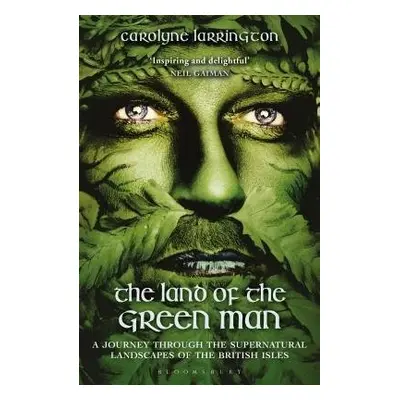 Land of the Green Man - Larrington, Carolyne (Official Fellow and Tutor in Medieval English Lite