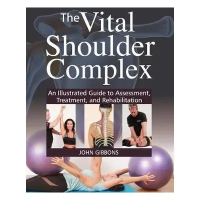 Vital Shoulder Complex - Gibbons, John