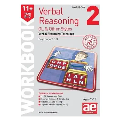 11+ Verbal Reasoning Year 5-7 GL a Other Styles Workbook 2 - Curran, Stephen C.