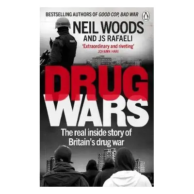 Drug Wars - Woods, Neil a Rafaeli, J S