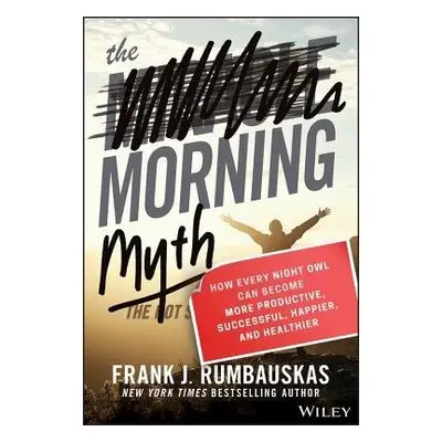 Morning Myth - Rumbauskas, Frank J.