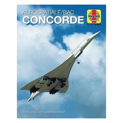 Haynes Icons Concorde - Leney, David a Macdonald, David