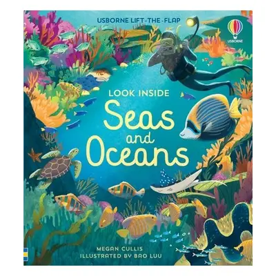 Look Inside Seas and Oceans - Cullis, Megan