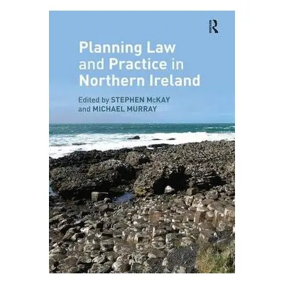 Planning Law and Practice in Northern Ireland