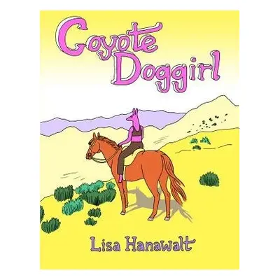 Coyote Doggirl - Hanawalt, Lisa