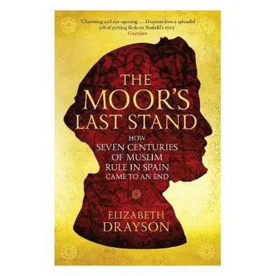 Moor's Last Stand - Drayson, Elizabeth