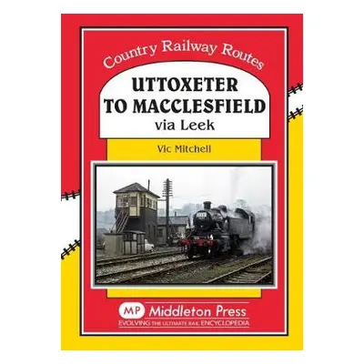 Uttoxeter to Macclesfield - Mitchell, Vic