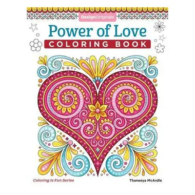 Power of Love Coloring Book - McArdle, Thaneeya