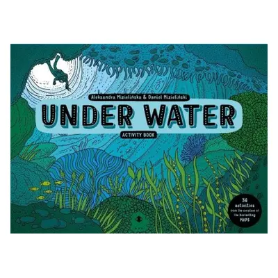 Under Water Activity Book - Mizielinski, Aleksandra and Daniel