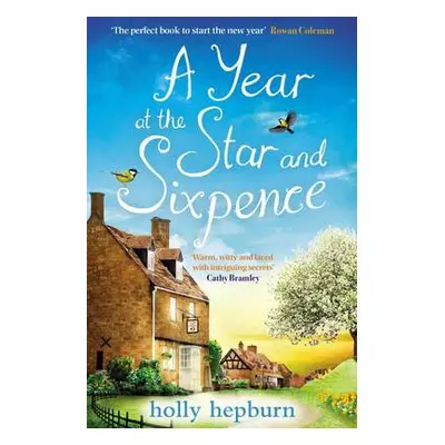 Year at the Star and Sixpence - Hepburn, Holly