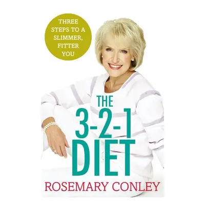 Rosemary Conley’s 3-2-1 Diet - Conley, Rosemary