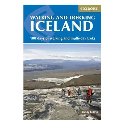 Walking and Trekking in Iceland - Dillon, Paddy