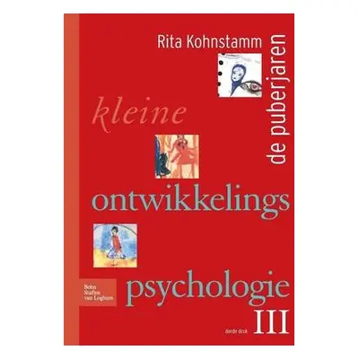 Kleine Ontwikkelingspsychologie III - Kohnstamm, R