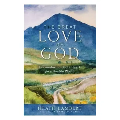 Great Love of God - Lambert, Heath