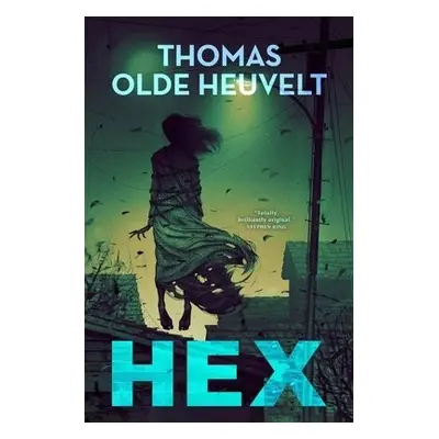 HEX - Heuvelt, Thomas Olde