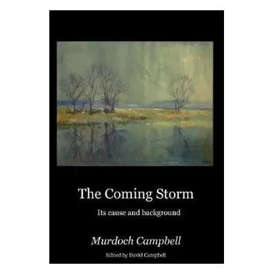 Coming Storm - Campbell, Murdoch