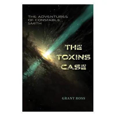 Toxins Case - Ross, Grant