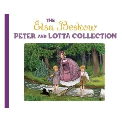 Elsa Beskow Peter and Lotta Collection - Beskow, Elsa