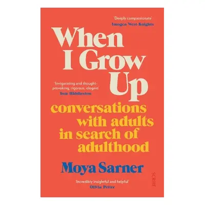 When I Grow Up - Sarner, Moya