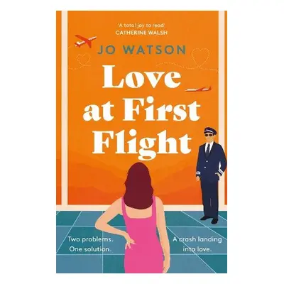 Love at First Flight - Watson, Jo