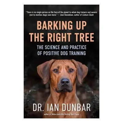 Barking Up the Right Tree - Dunbar, Ian