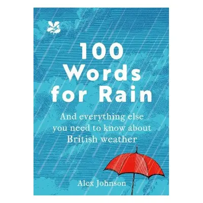 100 Words for Rain - Johnson, Alex