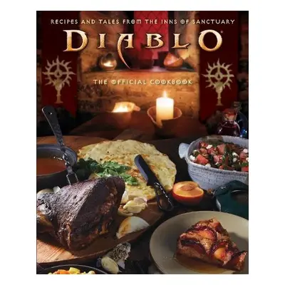 Diablo: The Official Cookbook - Lunique, Andy a Barba, Rick