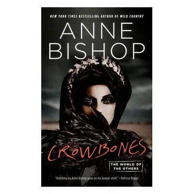 Crowbones - Bishop, Anne